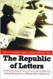 The Republic of Letters: Working Class Writing and Local Publishing